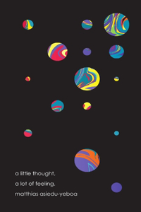 Little Thought, A Lot of Feeling