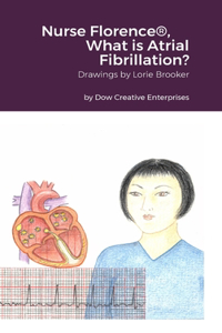 Nurse Florence(R), What is Atrial Fibrillation?