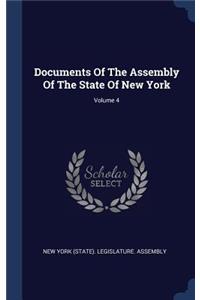 Documents Of The Assembly Of The State Of New York; Volume 4