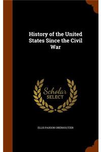 History of the United States Since the Civil War