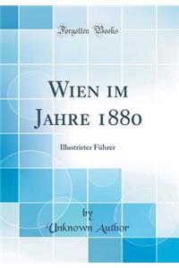 Wien Im Jahre 1880