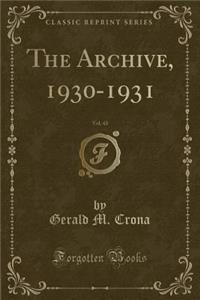 The Archive, 1930-1931, Vol. 43 (Classic Reprint)