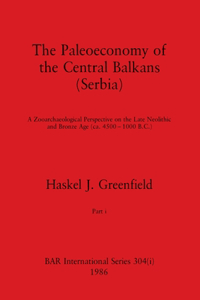 Paleoeconomy of the Central Balkans (Serbia), Part i