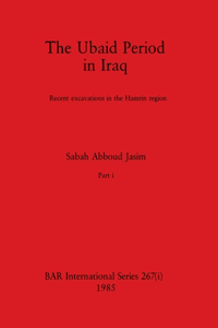 Ubaid Period in Iraq, Part i