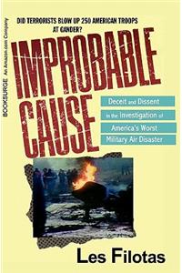 Improbable Cause