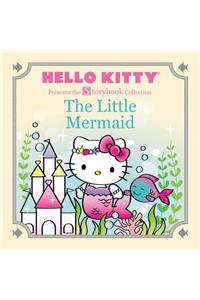 Hello Kitty Presents the Storybook Collection: The Little Mermaid