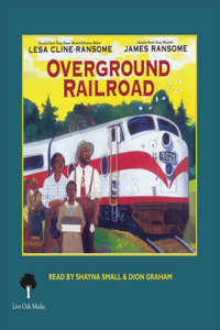 Overground Railroad (1 Hardcover/1 CD)
