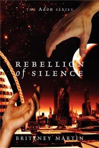 Rebellion of Silence