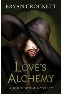 Love's Alchemy