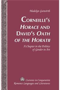 Corneille's «Horace» and David's «Oath of the Horatii»