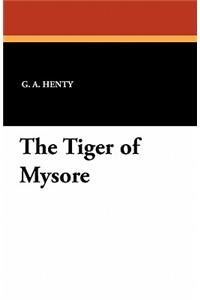 The Tiger of Mysore