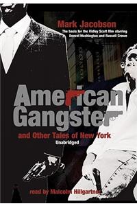 American Gangster and Other Tales of New York