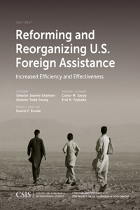 Reforming and Reorganizing U.S. Foreign Assistance