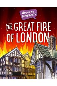 Why Do We Remember?: The Great Fire of London