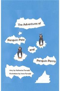 Adventures of Penguin Pete and Penguin Penny