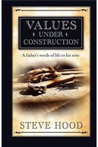 Values Under Construction