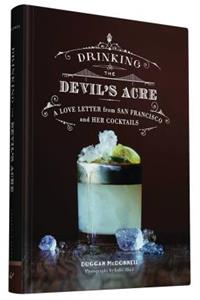 Drinking the Devil's Acre