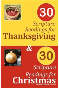 30 Scripture Readings for Thanksgiving & 30 Scripture Readings for Christmas