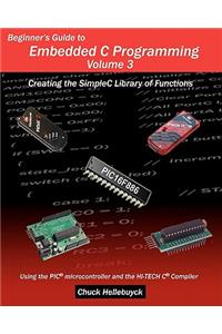 Beginner's Guide to Embedded C Programming - Volume 3