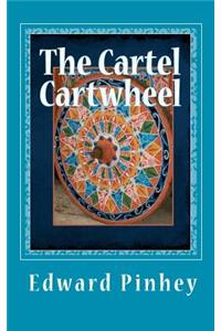 Cartel Cartwheel