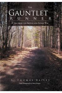 The Gauntlet Runner