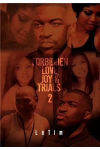 Forbidden Love, Joy & Trials #2