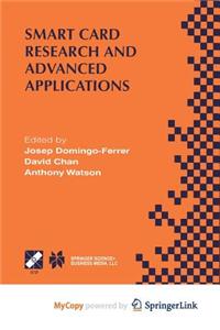 Smart Card Research and Advanced Applications
