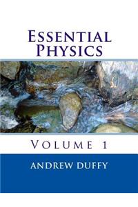 Essential Physics, volume 1