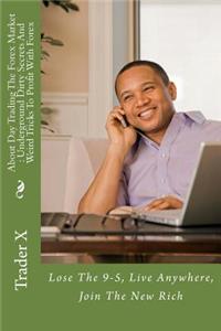 About Day Trading The Forex Market
