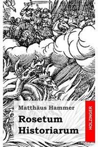 Rosetum Historiarum