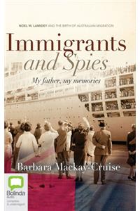 Immigrants and Spies