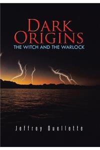 Dark Origins