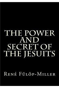 Power and Secret of the Jesuits