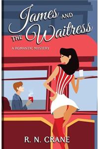 James and the Waitress