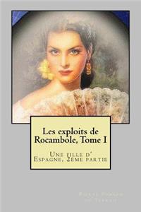 Les exploits de Rocambole, Tome I