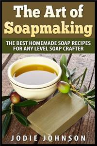 The Art of Soapmaking