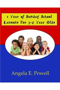 1 Year of Sunday School Lessons for 3-5 Year Olds