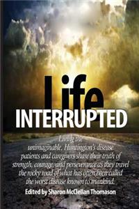 Life Interrupted