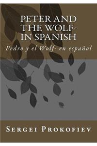 Peter and the Wolf- in Spanish