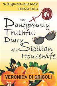 Dangerously Truthful Diary of a Sicilian Housewife
