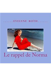 Le rappel de Norma