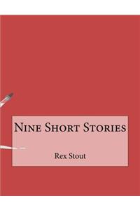 Nine Short Stories