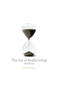 Art of Really Living Manifesto