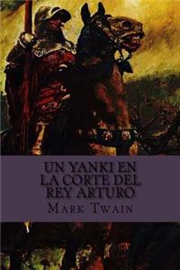 Un Yanki en la corte del Rey Arturo
