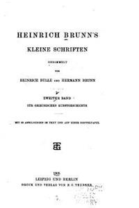 Heinrich Brunn's kleine Schriften - Zweiter Band