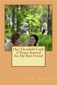 Our Threefold Cord