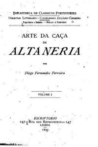 Arte de Caça de Altaneria - Vol. I