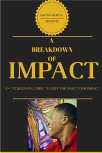 A Breakdown Of Impact