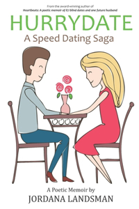 Hurrydate: A Speed Dating Saga