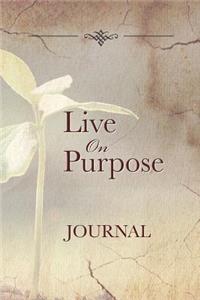 Live On Purpose Journal